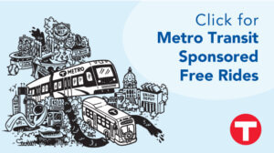 Click image for Metro Transit Sponsored Free Rides